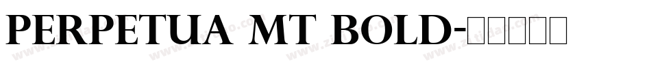 Perpetua MT Bold字体转换